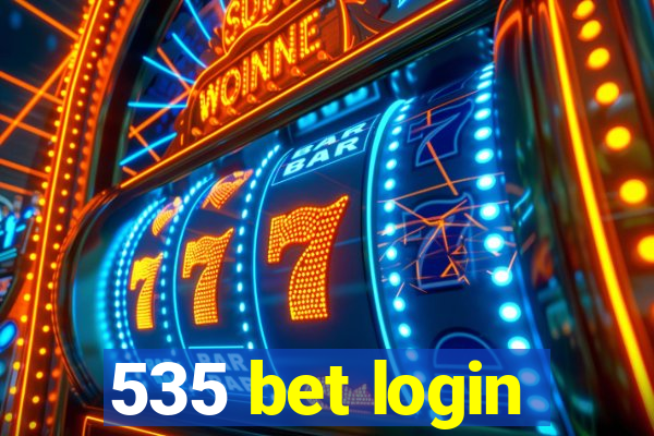 535 bet login